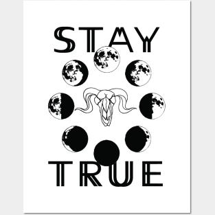 Stay True To The Moon Posters and Art